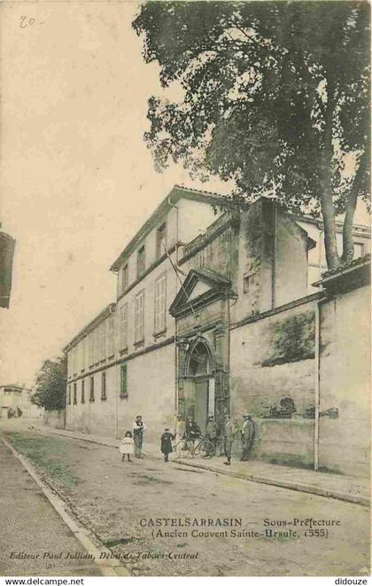 82 - Castelsarrasin - Sous Préfecture - Ancien Couvent Sainte Ursule - Animée - CPA - Voir Scans Recto-Verso