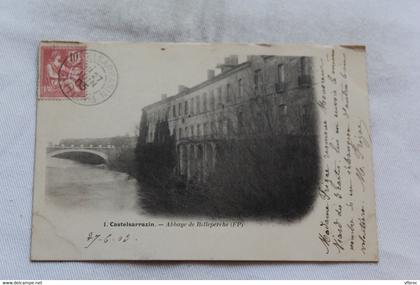 Cpa 1903, Castelsarrazin, Castelsarrasin, abbaye de Belleperche, Tarn et Garonne 82