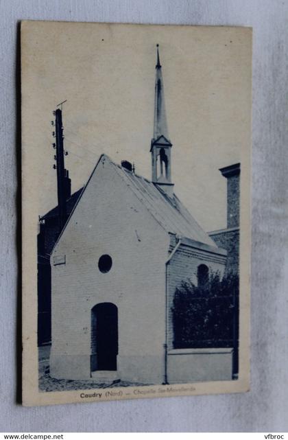 Caudry, chapelle sainte Maxellende, Nord 59
