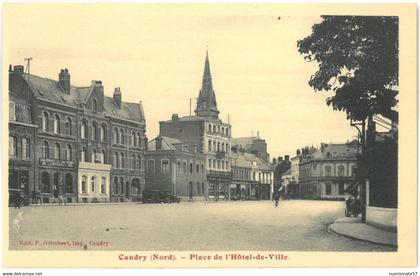 CPA CANDRY - Place de l'Hôtel de Ville - Ed. P. Grimbert , Caudry