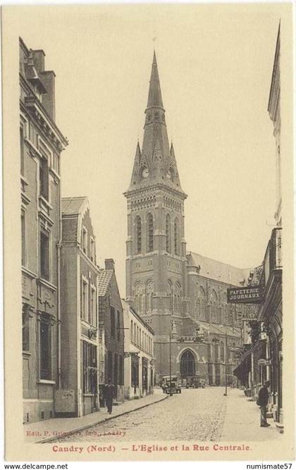 CPA CAUDRY - L'Eglise et la Rue Centrale - Ed. P. Grimdert , Caudry