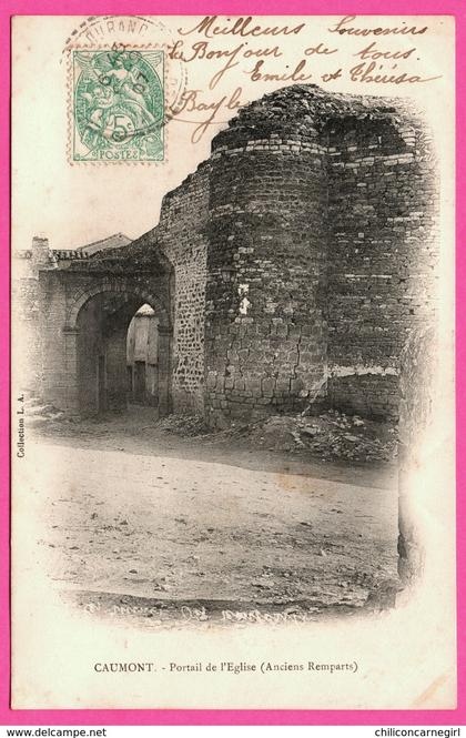 Caumont sur Durance - Porte de l'Eglise - Ancien Remparts - Collection L.A. - 1907