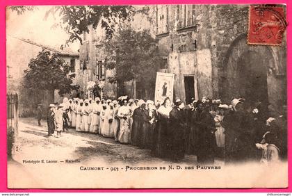 Caumont sur Durance - Procession de Notre Dame des Pauvres - N.D. - Religieux - Animée - Phototypie E.LACOUR - 1907