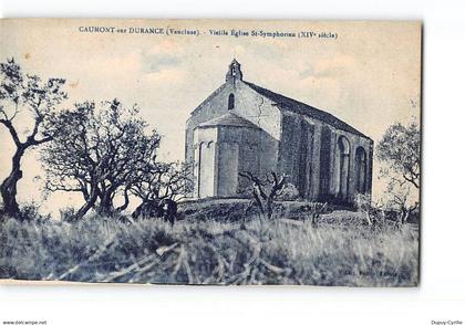 CAUMONT SUR DURANCE - Vieille Eglise Saint Symphorien - très bon état