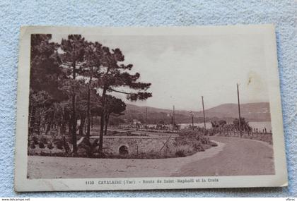 Cavalaire, route de saint Raphael et la Croix, Var 83