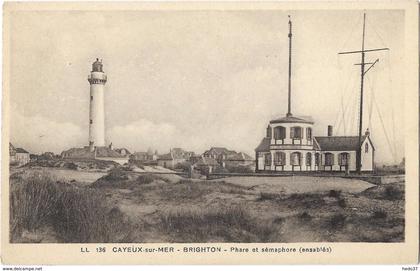 Cayeux-sur-Mer - Brighton - Phare et Sémaphore (ensablé)