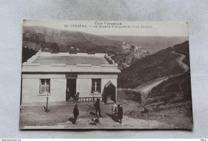 Cpa 1930, Cerbere, la douane Française, au fond Cerbère, Pyrénées Orientales 66