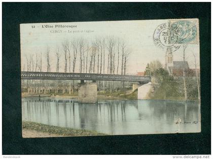 Cergy Pontoise (95) - Pont et Eglise ( B.F. Paris colorisée)