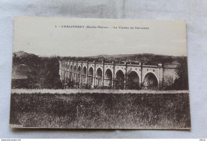 Cpa 1936, Chalindrey, le viaduc de Torcenay, Haute Marne 52