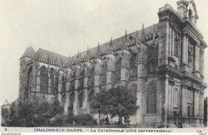 Châlons-sur-Marne - La Cathédrale (côté septentrional)