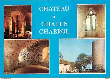 87 - Chalus - Château à Chalus Chabrol - Multivues - CPM - Voir Scans Recto-Verso