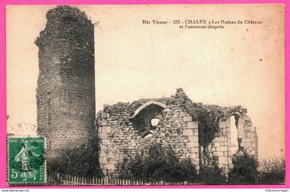 Chalus - Les Ruines du Château et l'ancienne chapelle - 1916