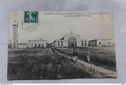 Champagne sur Seine, les usines Schneider, les ateliers d'appareils électriques, Seine et Marne 77