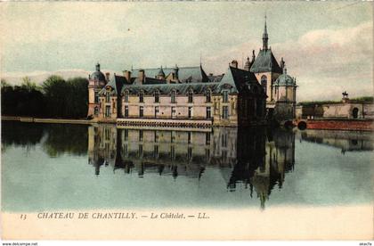 CPA Chantilly - Chateau de Chantilly - Le Chatelet (1032165)