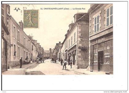 CHATEAUMEILLANT. - La Grande Rue.