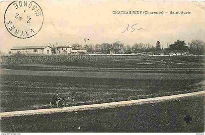 16 - Chateauneuf sur Charente - Saint-Surin - Animée - Correspondance - Oblitération ronde de 1915 - CPA - Voir Scans Re