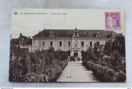 Châteauneuf sur Cher, école notre Dame, Cher 18