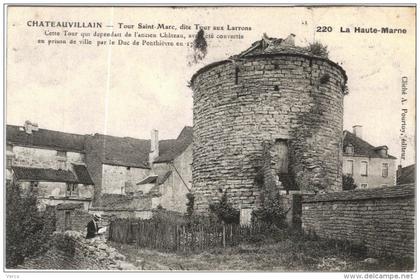 CARTE POSTALE ANCIENNE DE CHATEAUVILLAIN - 220 - tour saint Marc