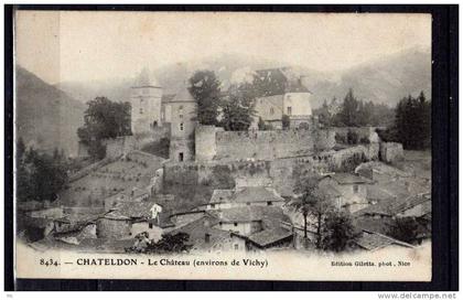 63 - Chateldon - Le Chateau (environs de Vichy)