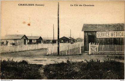 CPA CHAULNES - La Cite des Cheminois (295036)