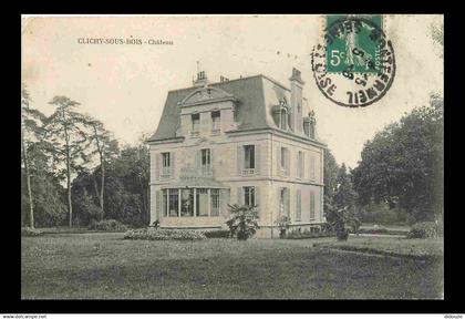 93 - Clichy sous Bois - Le Château - CPA - Voir Scans Recto-Verso