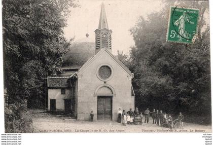 C P A - 93 -  CLICHY SOUS BOIS -  la chapelle de notre dame des anges -