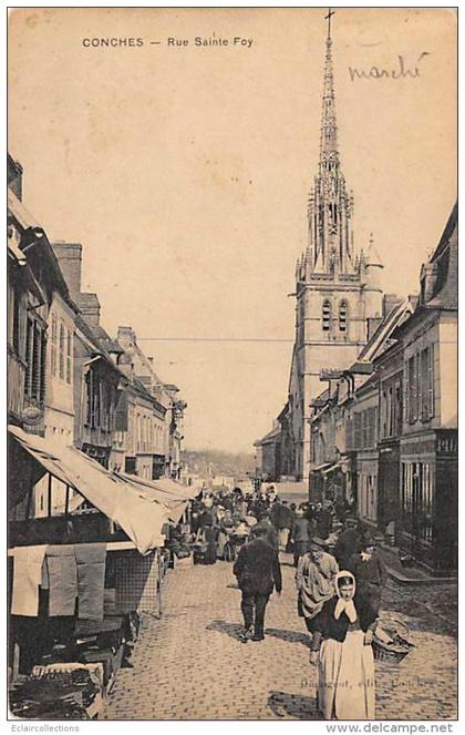 Conches en Ouche       27           Rue Sainte Foy. Marché        (voir scan)