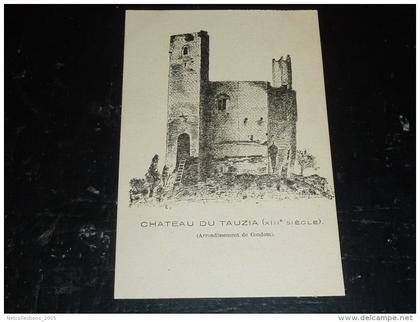 CHATEAU DU TAUZIA 13°siècle ARRONDISSEMENT DE CONDOM - série des études locales n°7 - 32 GERS (N)