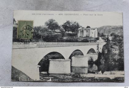 M254, Cpa 1917, Courpière, pont sur la Dore, Puy de Dôme 63