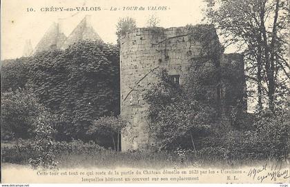 CPA Crépy-en-Valois La Tour du Valois