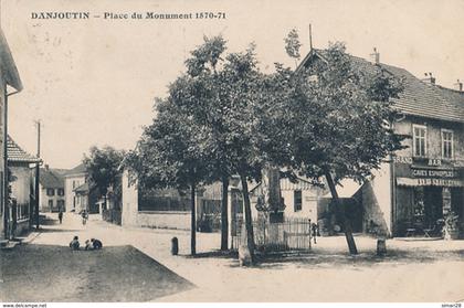 DANJOUTIN - PLACE DU MONUMENT 1870-71