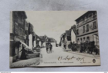 Cpa 1915, Dannemarie, rue saint léonard, Haut Rhin 68