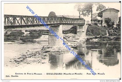 54 MEURTHE et MOSELLE Pont reconstruit de DIEULOUARD