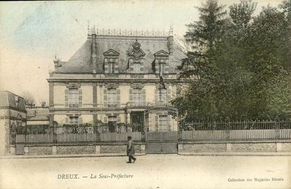 Dreux 28 - Sous-Préfecture