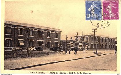 Carte   POSTALE  Ancienne de  DUGNY - Entrée de la Caserne