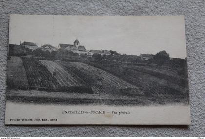 Cpa 1919, Egriselles le Bocage, vue générale, Yonne 89