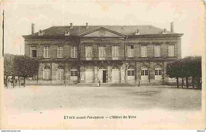 55 - Etain - Etain avant l'invasion - L'Hotel de Ville - Animée - CPA - Voir Scans Recto-Verso