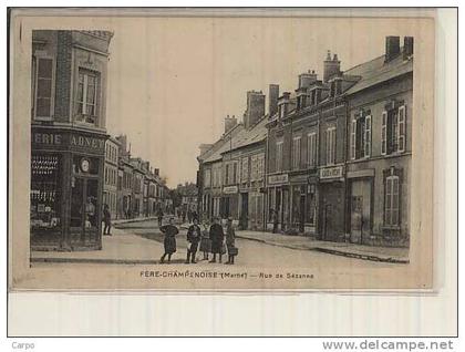 FÈRE-CHAMPENOISE. - Rue de Sézanne.