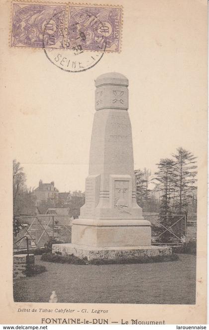 76 - FONTAINE LE DUN -  Le Monument