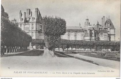 Fontainebleau - Porte Dorée et Chapelle Saint-Saturnin