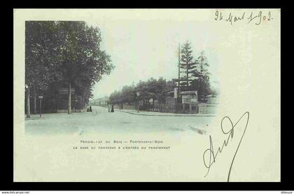 94 - Fontenay sous Bois - Pensionnat du Bois - La Gare de Fontenay et l'entrée du Pensionnat - Animée - Précurseur - CPA