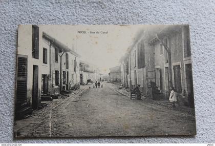 Cpa 1914, Foug, rue du Canal, Meurthe et Moselle 54