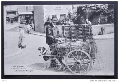 45 Gien GIEN (Loiret) Les Voitures à Chien Le Marchand d'Asperges chien, metier marcha  D45D  K45155K  C45155C RH015988