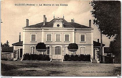 69 - GLEIZE --  La Mairie et les Ecoles