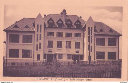 GOUSSAINVILLE (95) - Ecole Groupe Pasteur - Ed. Goulet, Papeterie, Goussainville