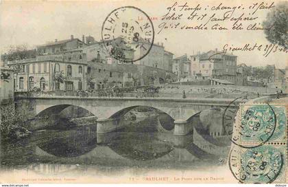 81 - Graulhet - Le Pont sur le Dadou - Correspondance - CPA - Oblitération ronde de 1906 - Voir Scans Recto-Verso