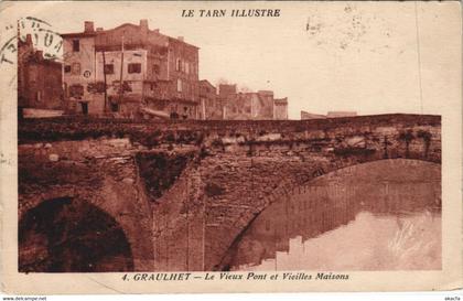 CPA GRAULHET Le Vieux Pont et Vieilles Maisons (1087612)