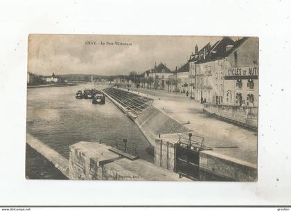 GRAY (HAUTE SAONE) LE PONT VILLENEUVE (PENICHES ET MAGASIN CYCLES AUTOS)  1909