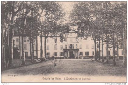 cp , 04 , GRÉOUX-les-BAINS , L'Établissement Thermal