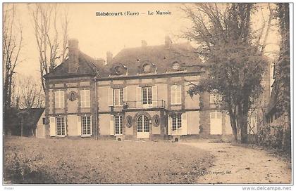 HEBECOURT - Le Manoir